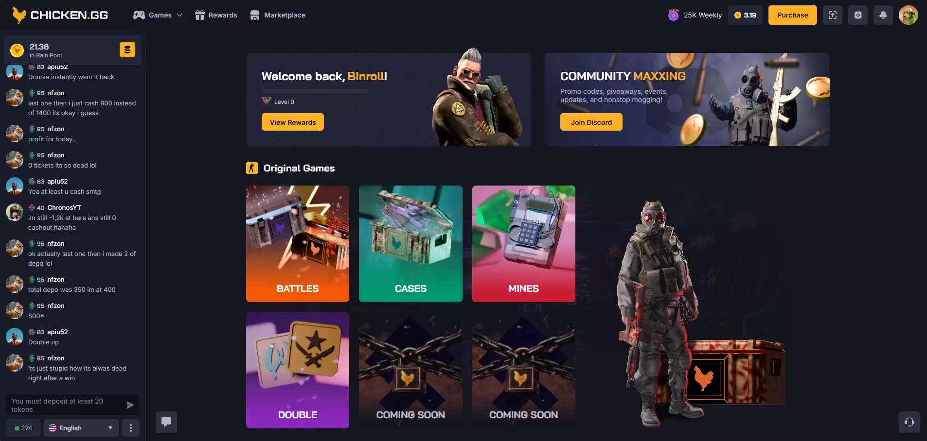 Chicken.gg homepage 2026 — Welcome back Binroll Level 0, 21.36 in Rain Pool, 25K Weekly giveaway top right, 3.19 coins balance, Original Games section showing Battles Cases Mines Double and 2x Coming Soon, Community Maxxing banner with promo codes giveaways events nonstop mogging Join Discord button, 274 online English room, you must deposit at least 20 tokens for Rain Pool