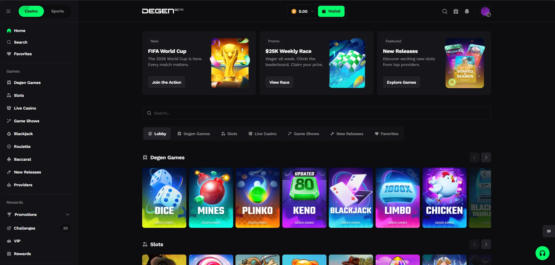 Degen.com homepage 2026 BETA — DEGEN BETA logo. Casino and Sports tabs top left. 0.00 coins Wallet button. Search bell notification profile icons top right. Left sidebar: Home Search Favorites, Games section (Degen Games Slots Live Casino Game Shows Blackjack Roulette Baccarat New Releases Providers), Rewards section (Promotions dropdown Challenges 30 VIP Rewards). Three promotional banner cards: New FIFA World Cup The 2026 World Cup is here Every match matters Join the Action (gold trophy art). Promo $25K Weekly Race Wager all week Climb the leaderboard Claim your prize View Race (checkered flag art). Featured New Releases Discover exciting new slots from top providers Explore Games (Soaked by Seamen slot art). Search bar. Lobby filter tabs: Lobby Degen Games Slots Live Casino Game Shows New Releases Favorites. Degen Games section showing 7 game tiles: Dice (blue dice) Mines (red bomb) Plinko (green ball) Keno UPDATED 80 (green tile) Blackjack (playing cards) Limbo 1000X Chicken (white chicken). Slots section below.